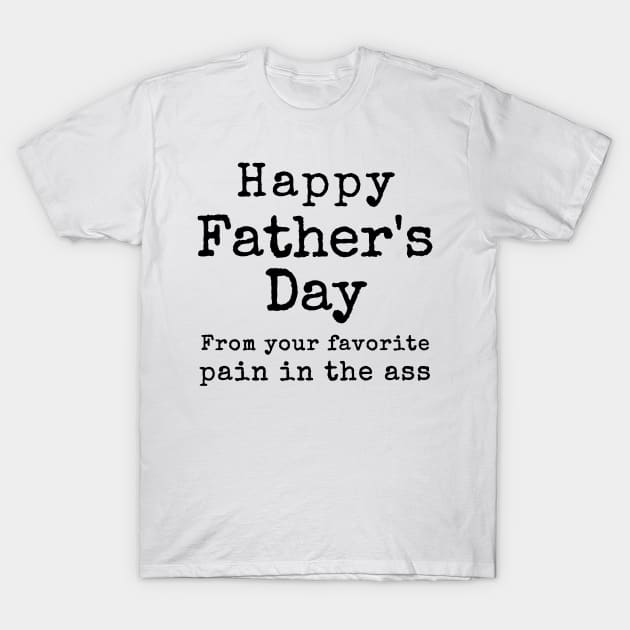 Happy Father's Day from your Favorite Pain in the Neck - Happy